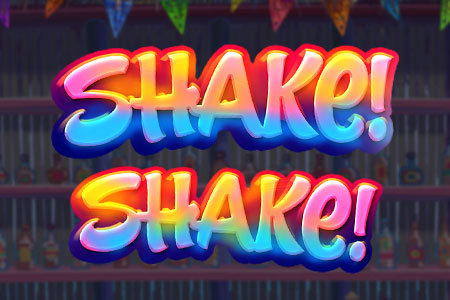 Shake! Shake!